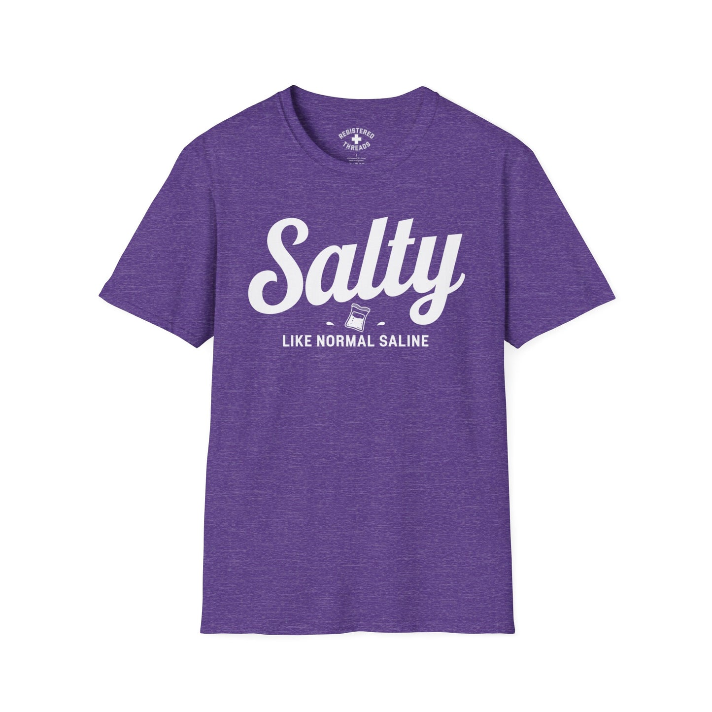 Salty Like Normal Saline T-Shirt