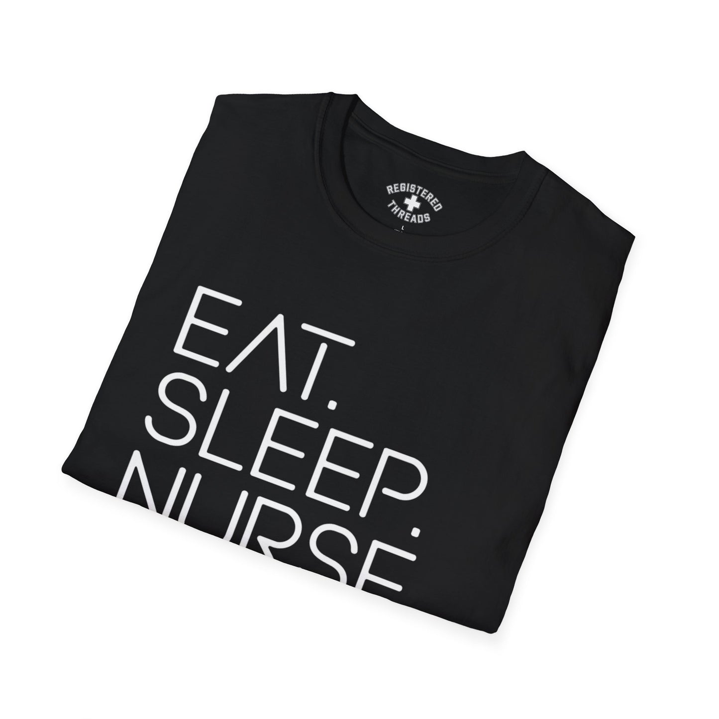 Eat. Sleep. Nurse. Repeat. T-Shirt