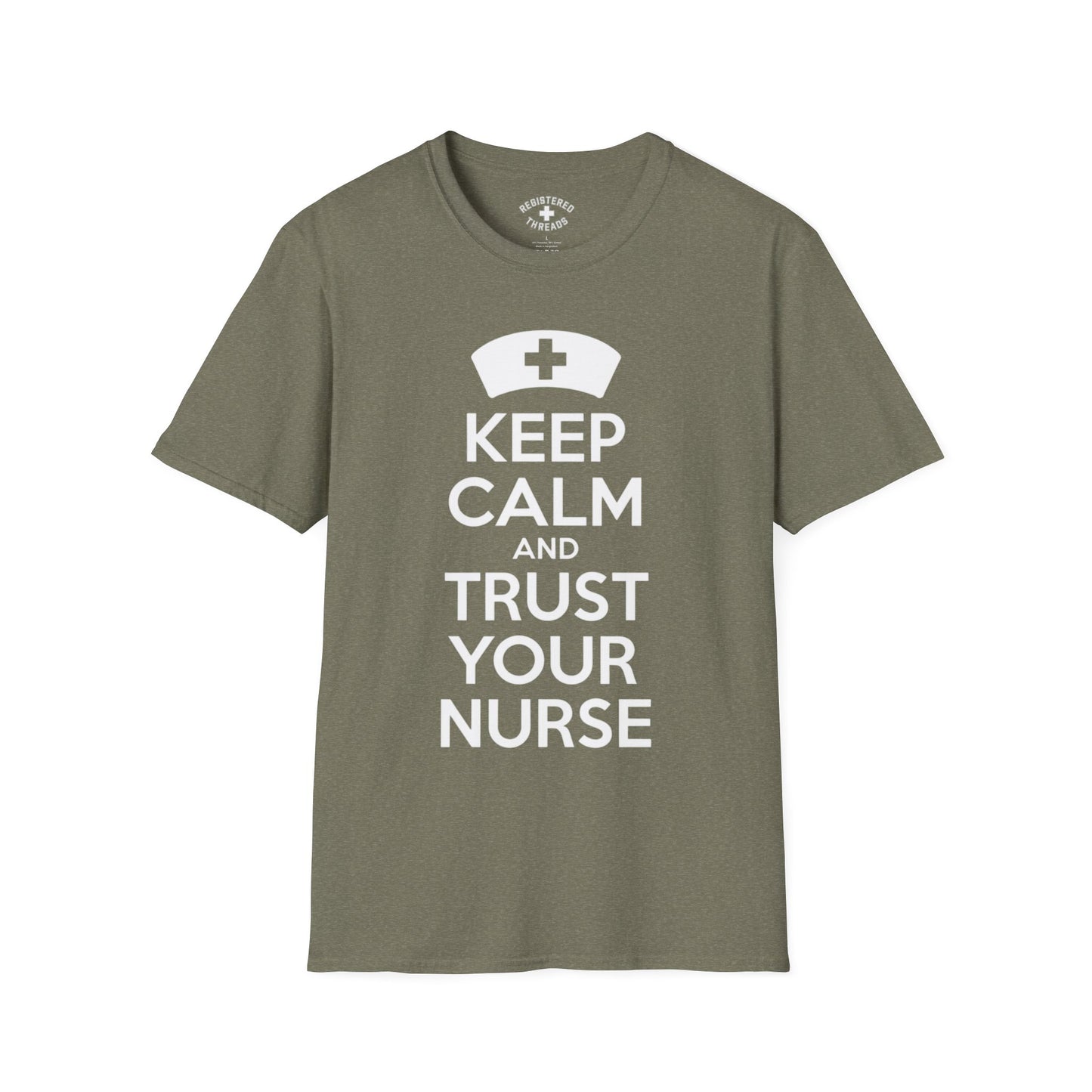 Keep Calm and Trust Your Nurse T-Shirt