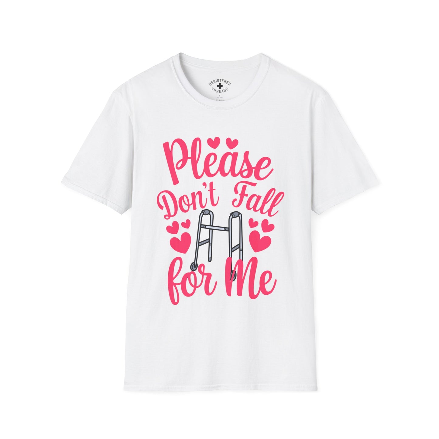 Please Don't Fall for Me T-Shirt