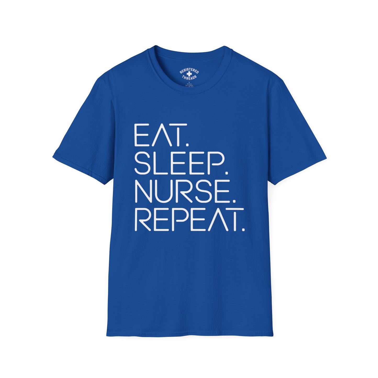 Eat. Sleep. Nurse. Repeat. T-Shirt