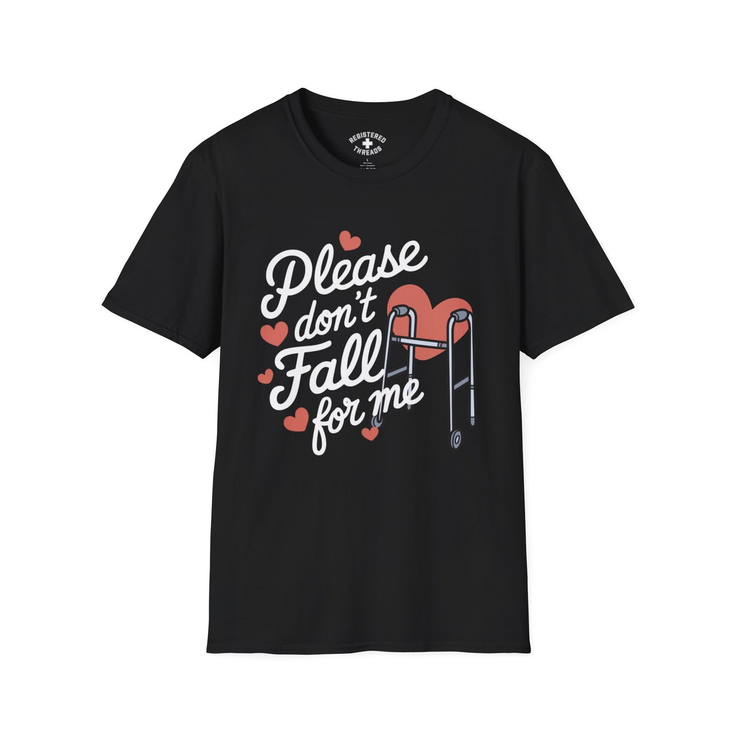 Please Don't Fall for Me T-Shirt