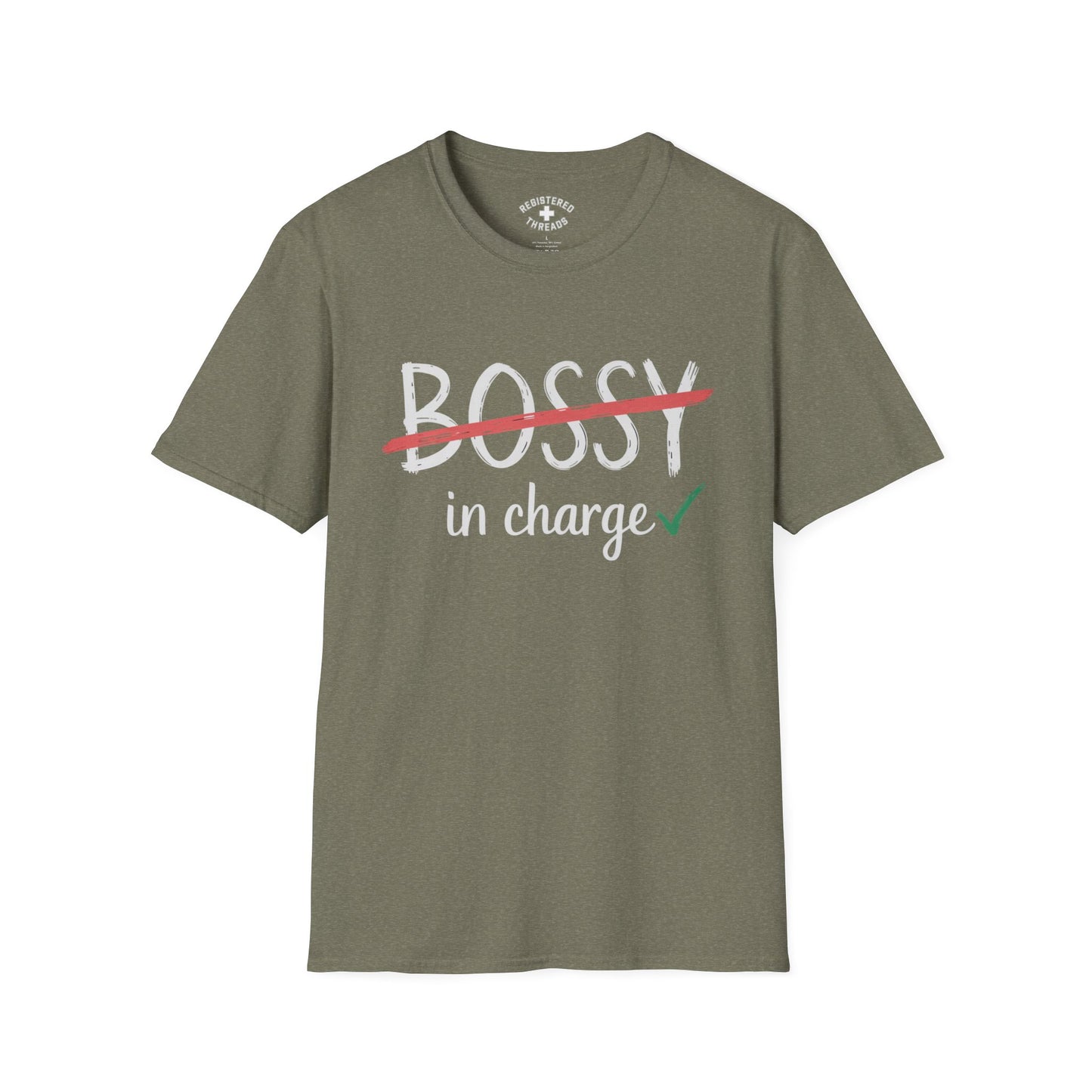 Not Bossy... In Charge T-Shirt