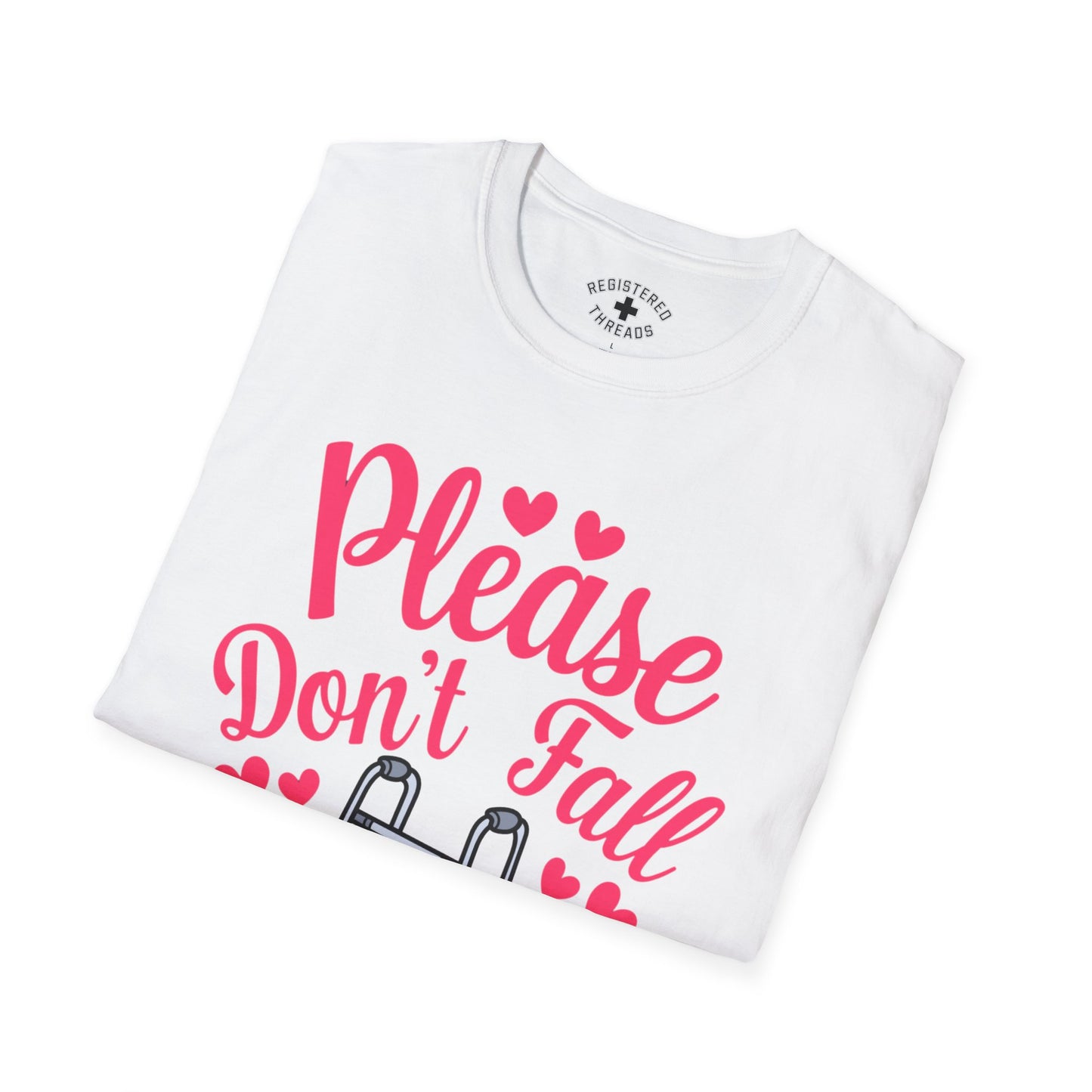 Please Don't Fall for Me T-Shirt