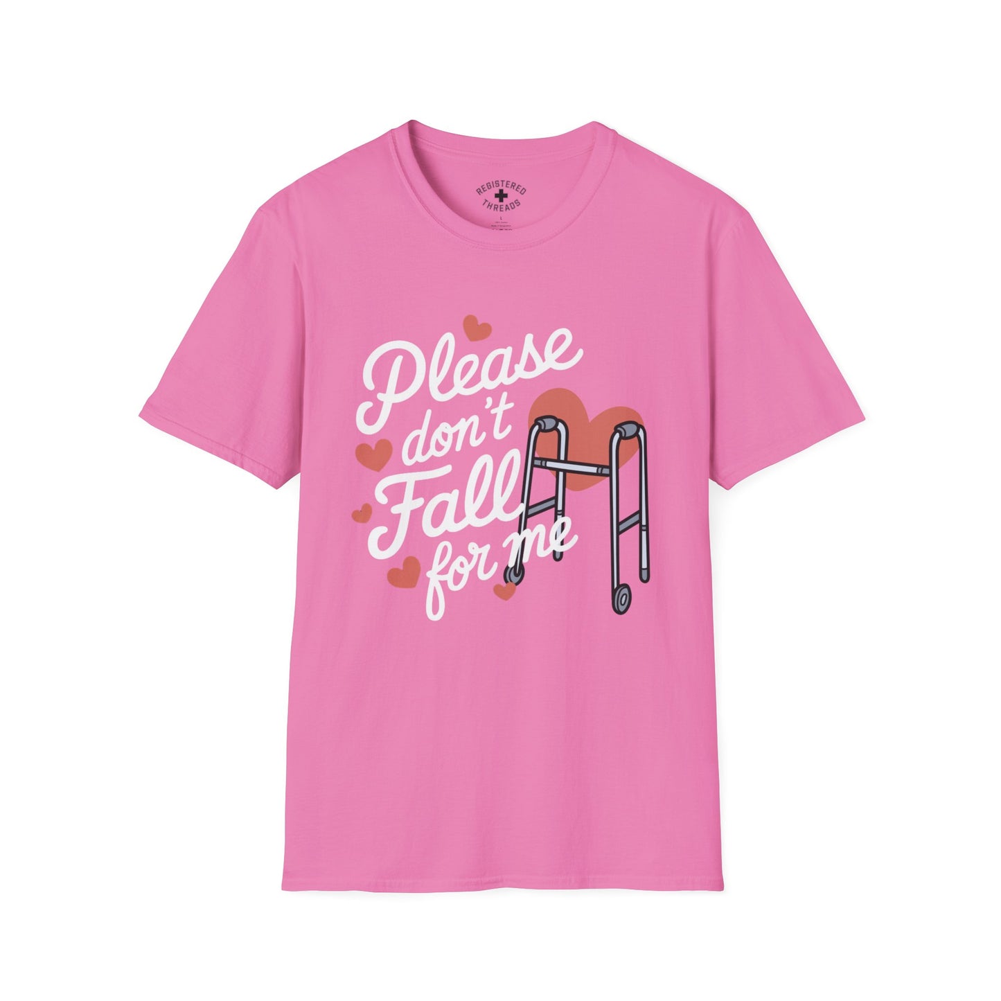 Please Don't Fall for Me T-Shirt