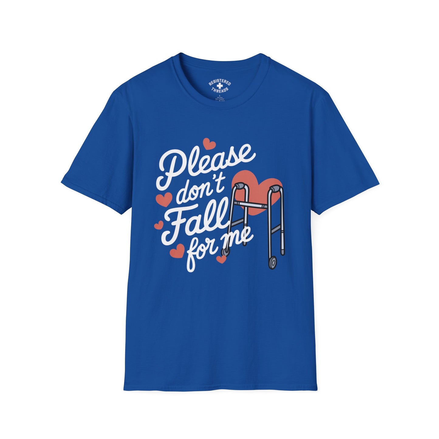Please Don't Fall for Me T-Shirt
