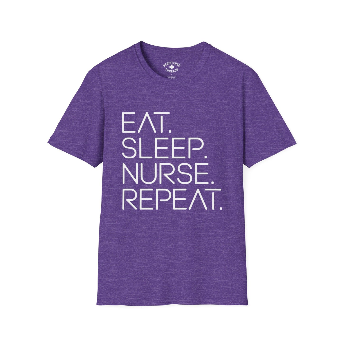 Eat. Sleep. Nurse. Repeat. T-Shirt