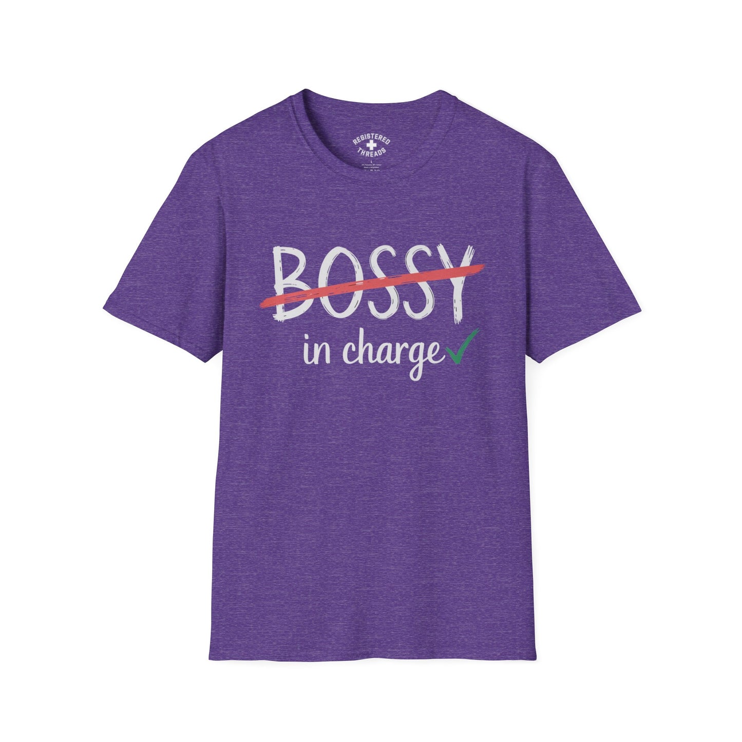 Not Bossy... In Charge T-Shirt