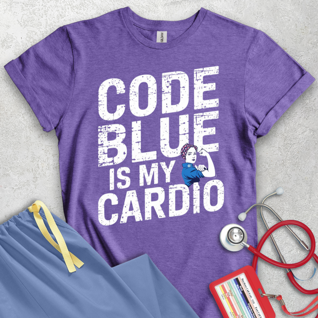 Code Blue is my Cardio T-Shirt