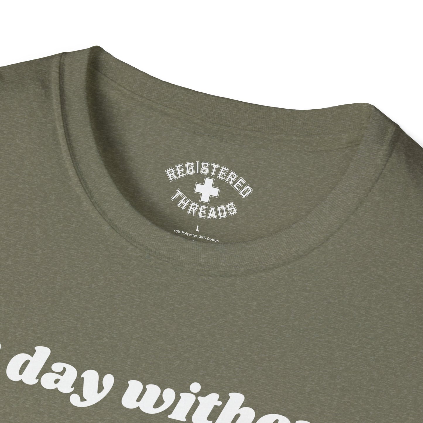 A Day Without Working T-Shirt