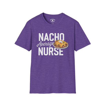 Nacho Average Nurse T-Shirt