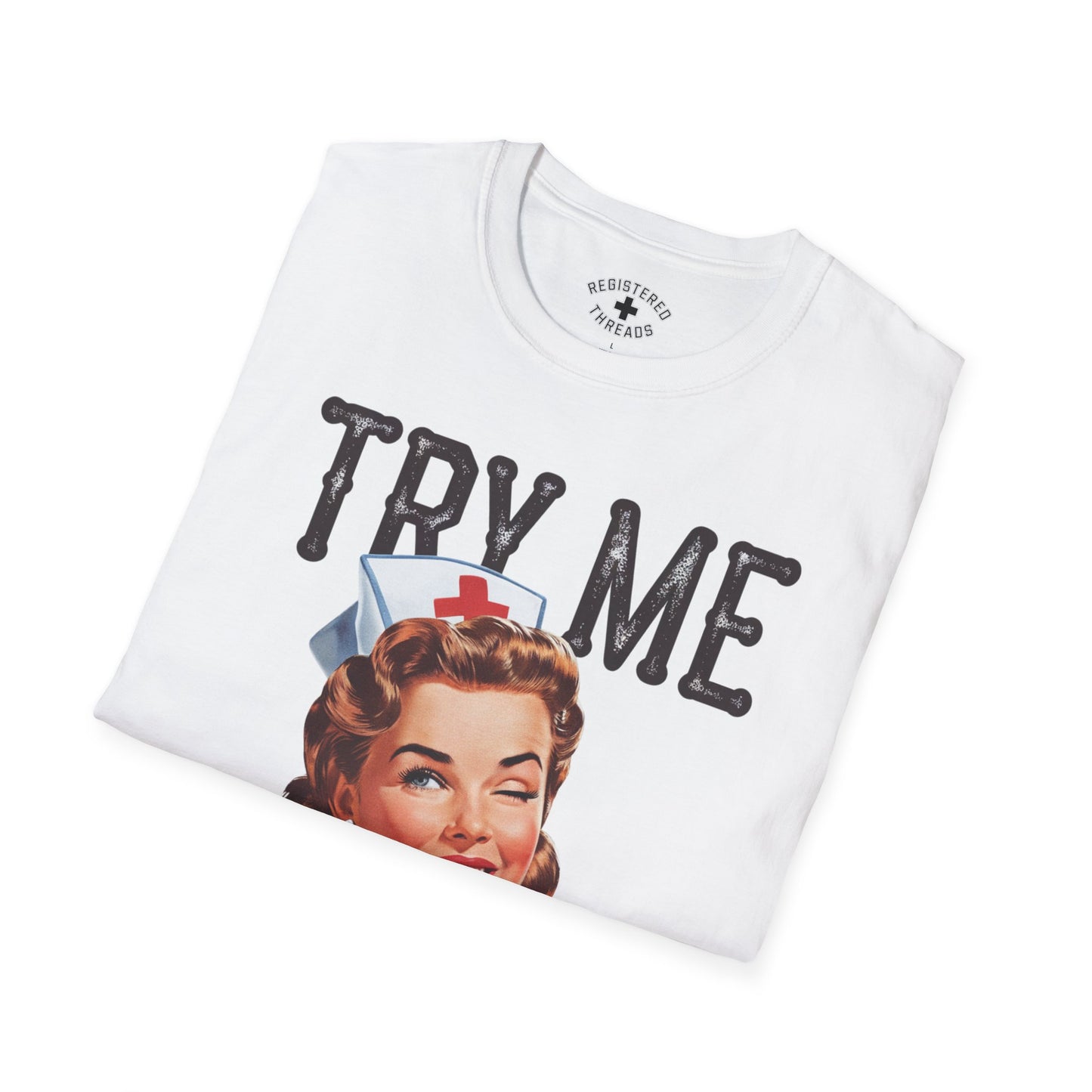 Try Me T-Shirt