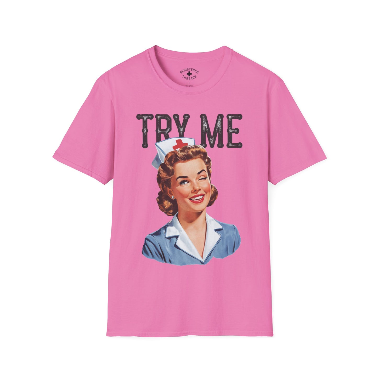 Try Me T-Shirt