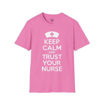 Keep Calm and Trust Your Nurse T-Shirt