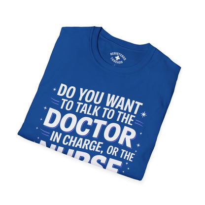The Nurse Who Knows What's Going On T-Shirt