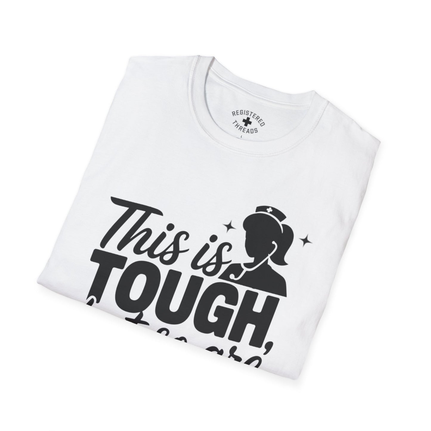 This is Tough, But So Are You T-Shirt