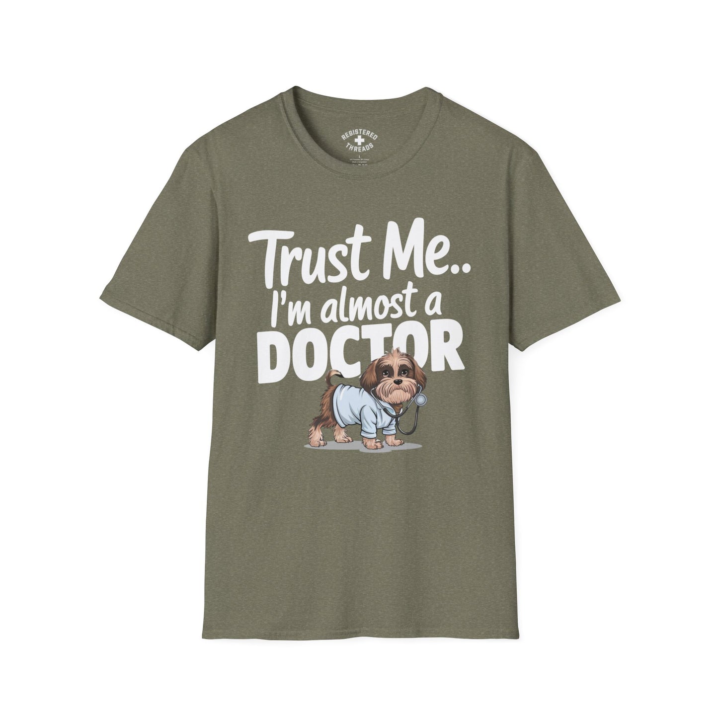 Trust Me.. I'm Almost a Doctor T-Shirt