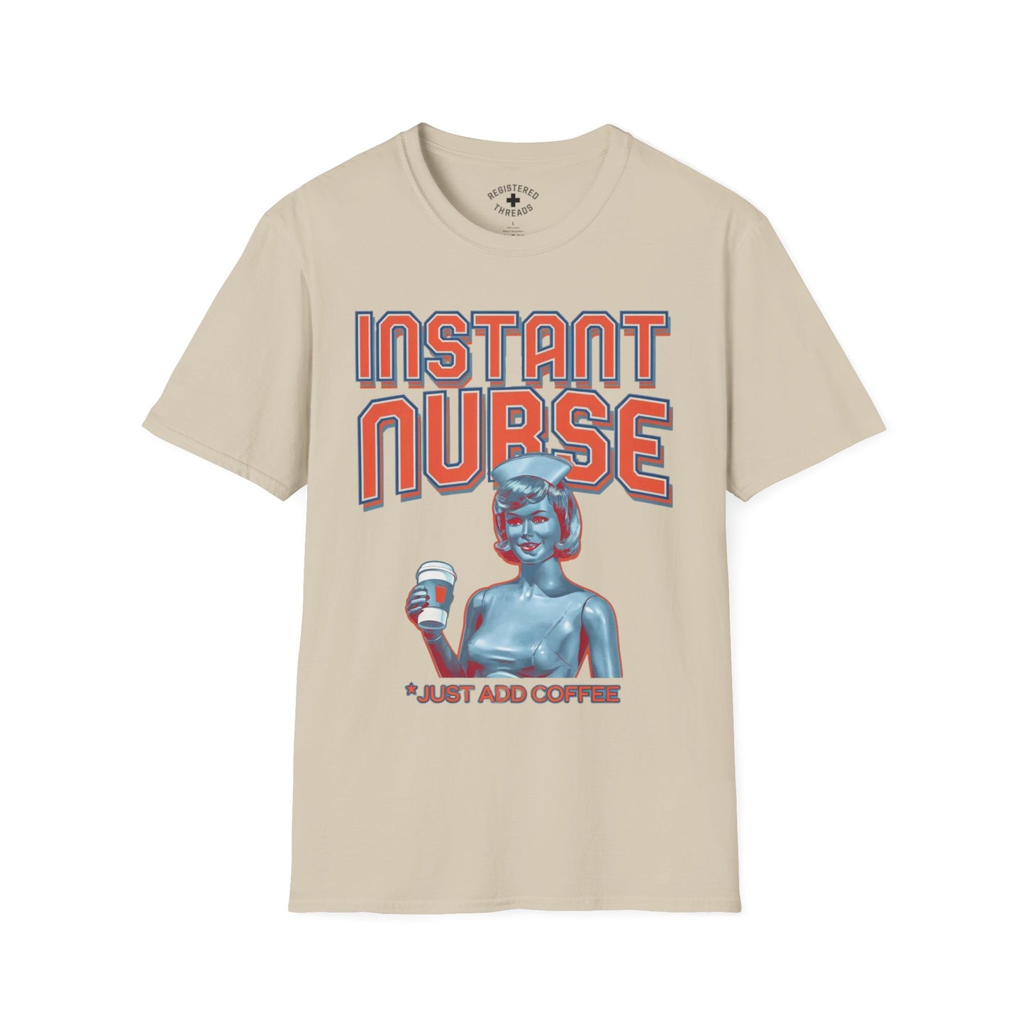 Instant Nurse T-Shirt