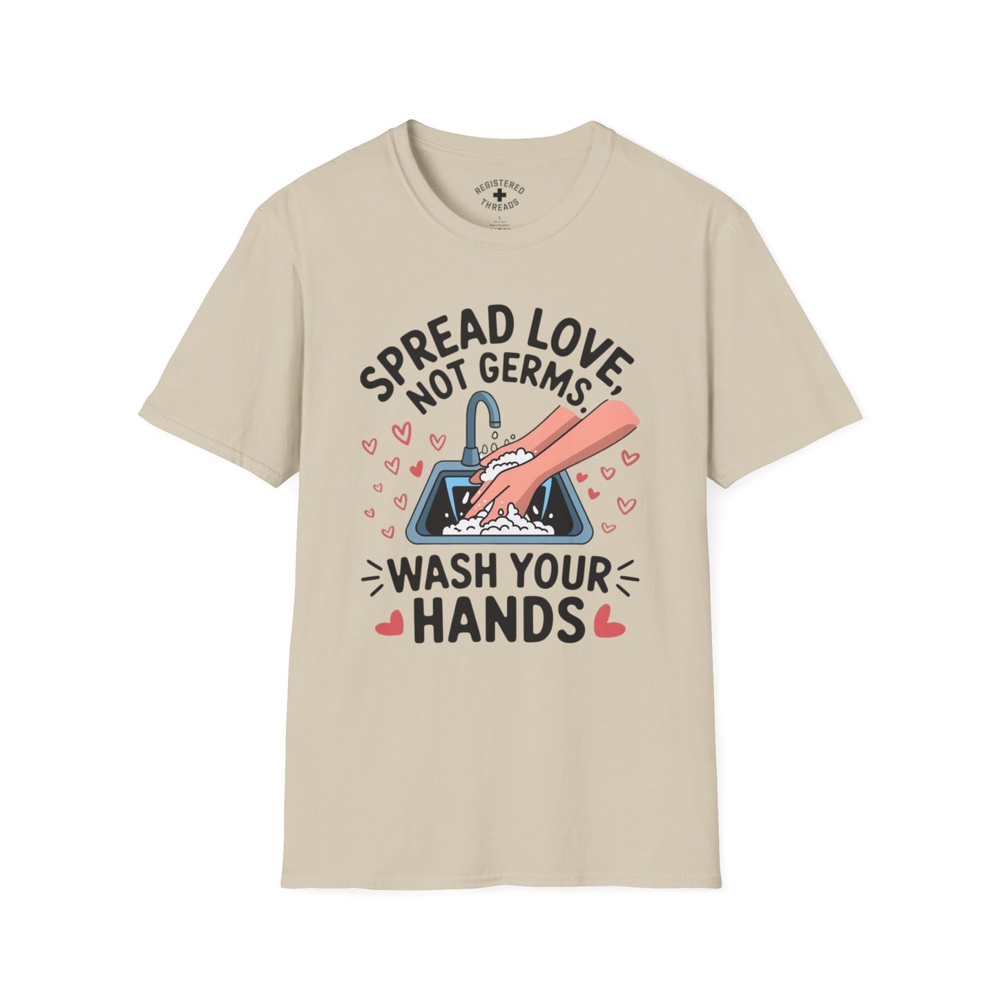 Spread Love, Not Germs T-Shirt