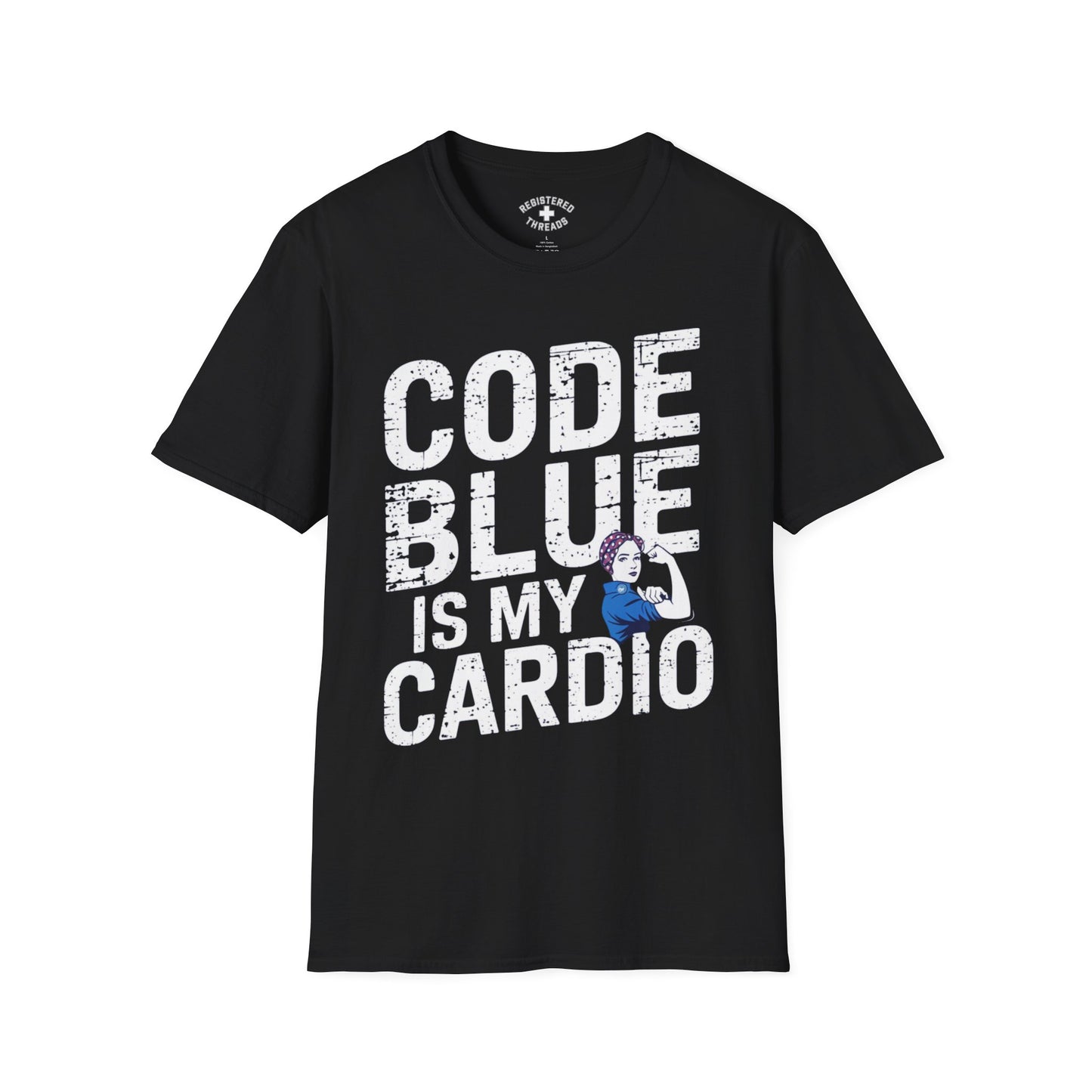 Code Blue is my Cardio T-Shirt