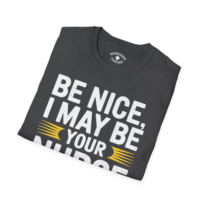 Be Nice T-Shirt