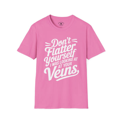 Don't Flatter Yourself T-Shirt