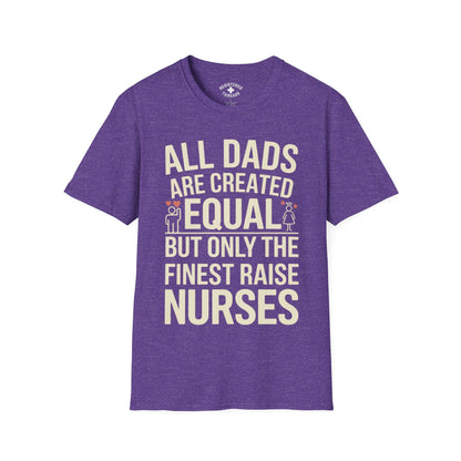 All Dads are Created Equal, but... T-Shirt