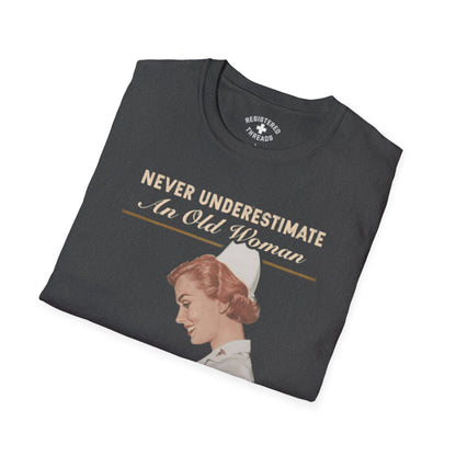 Never Underestimate T-Shirt