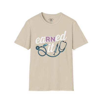 EaRNed It T-Shirt