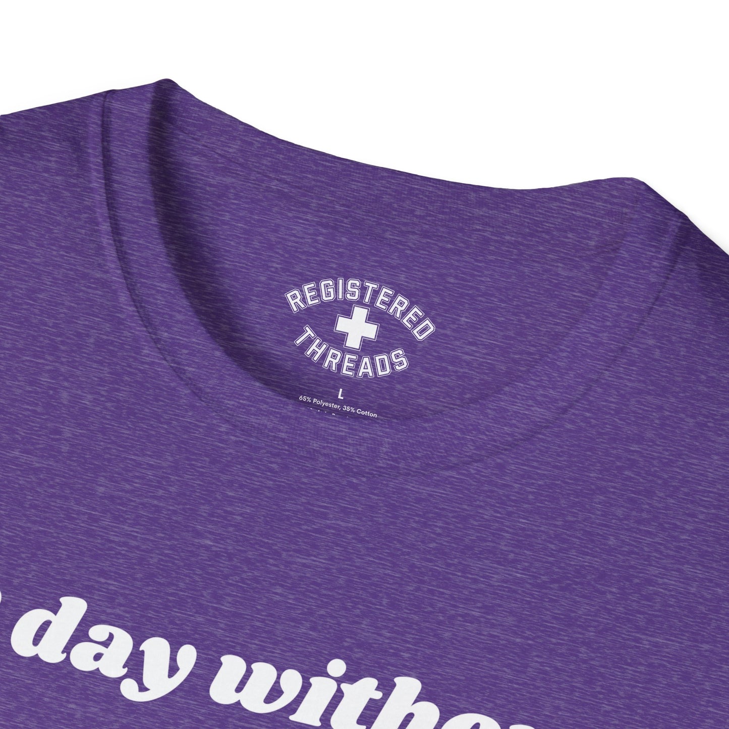 A Day Without Working T-Shirt