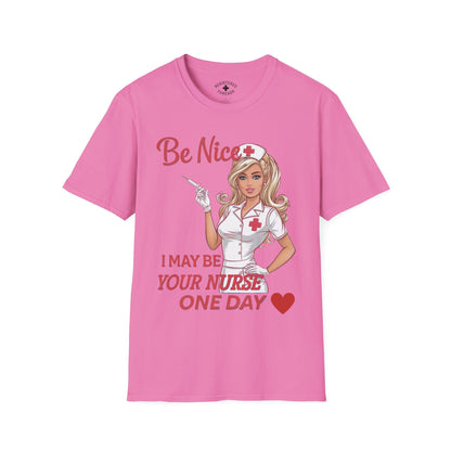 I May Be Your Nurse T-Shirt