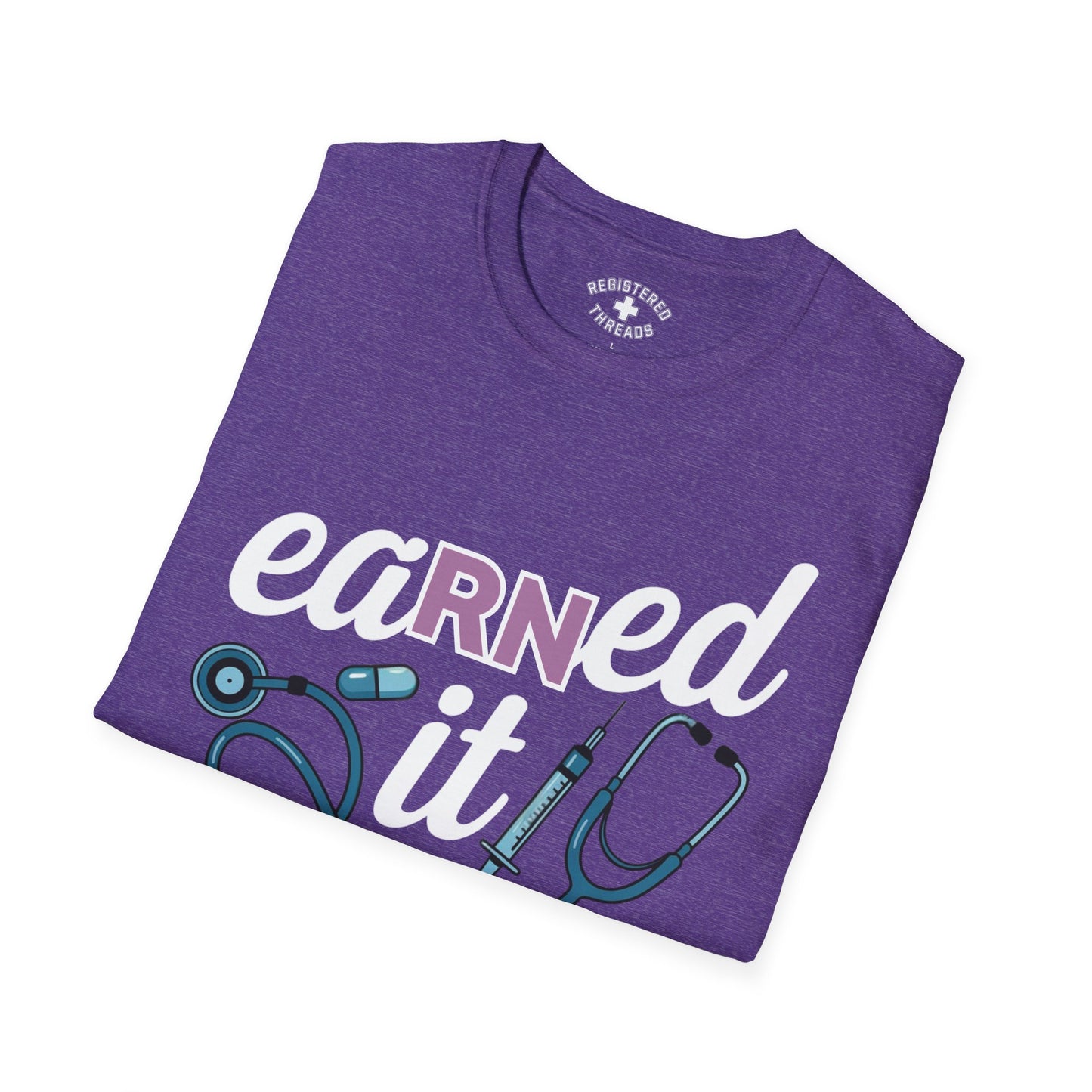 EaRNed It T-Shirt