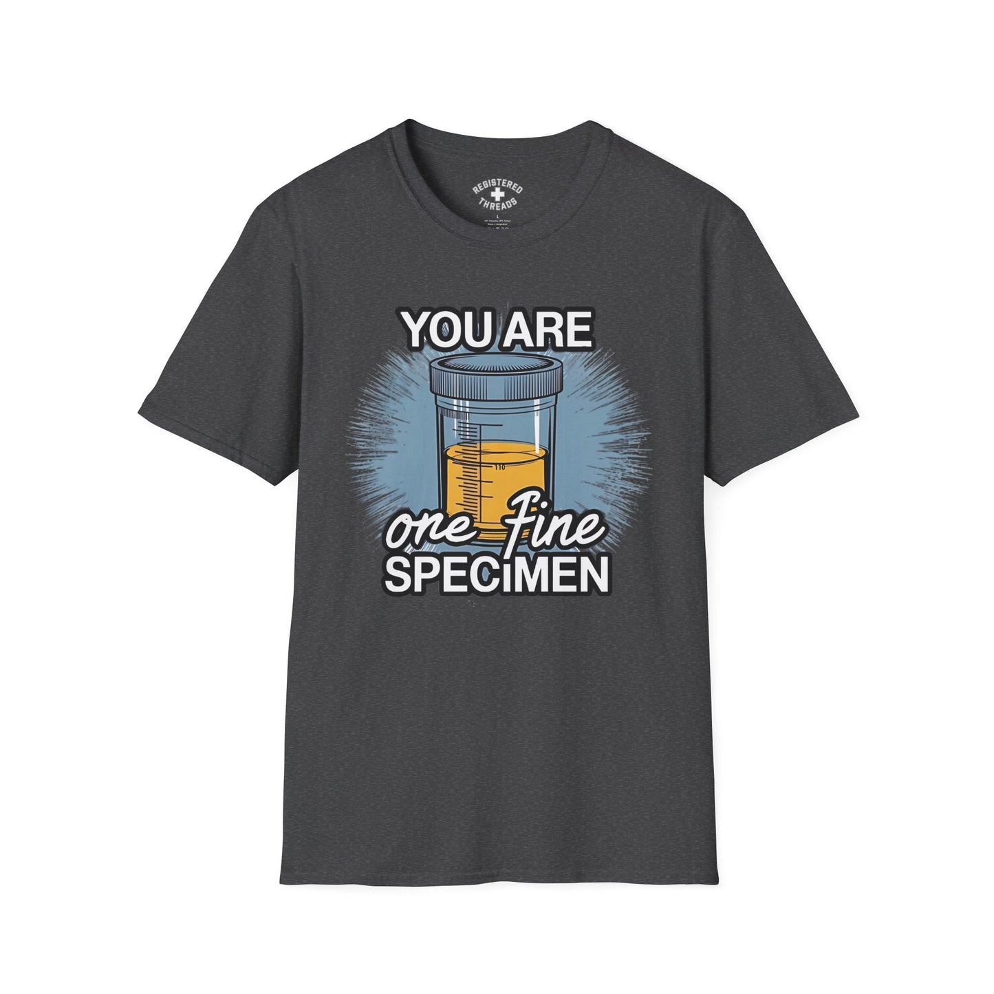 You are One Fine Specimen T-Shirt