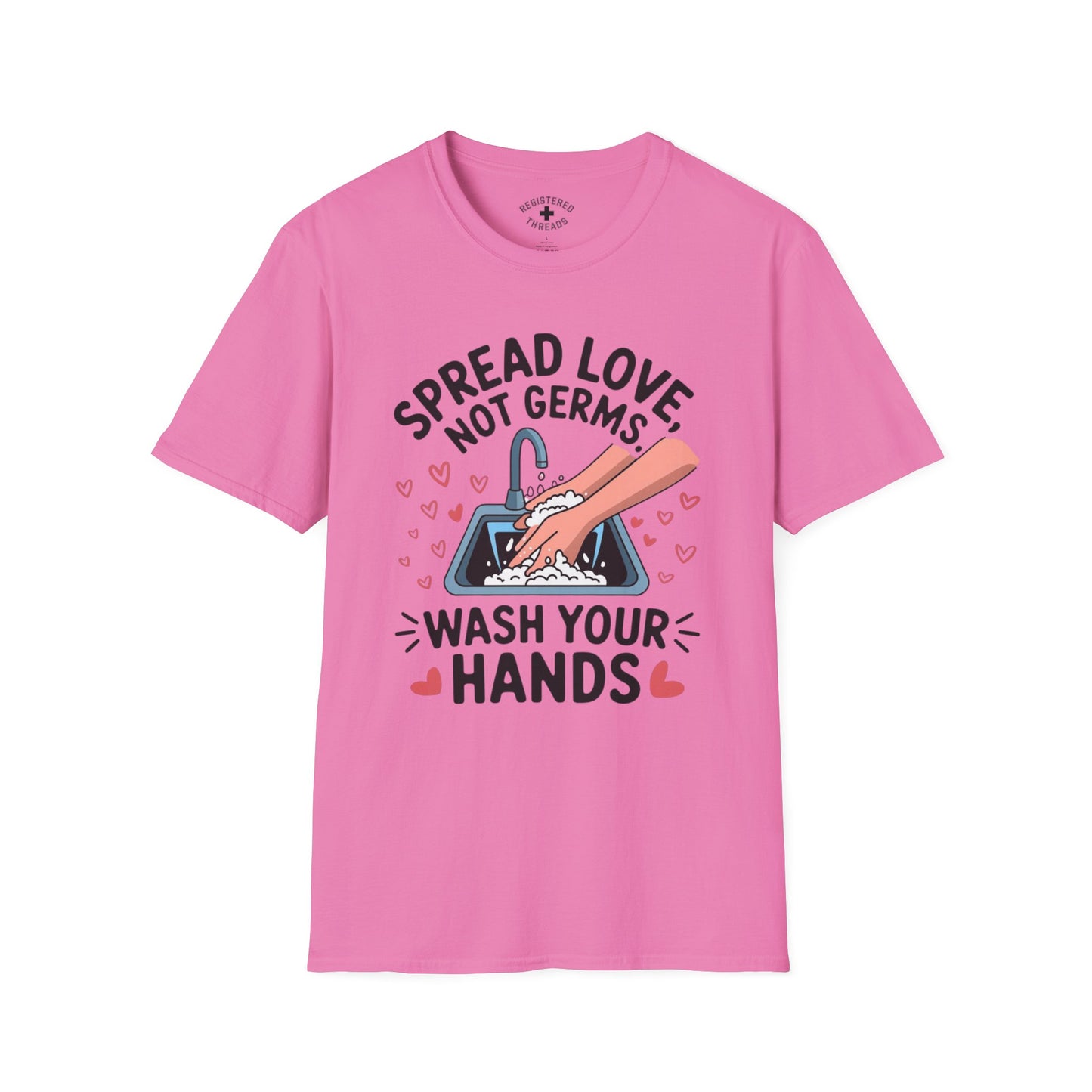 Spread Love, Not Germs T-Shirt