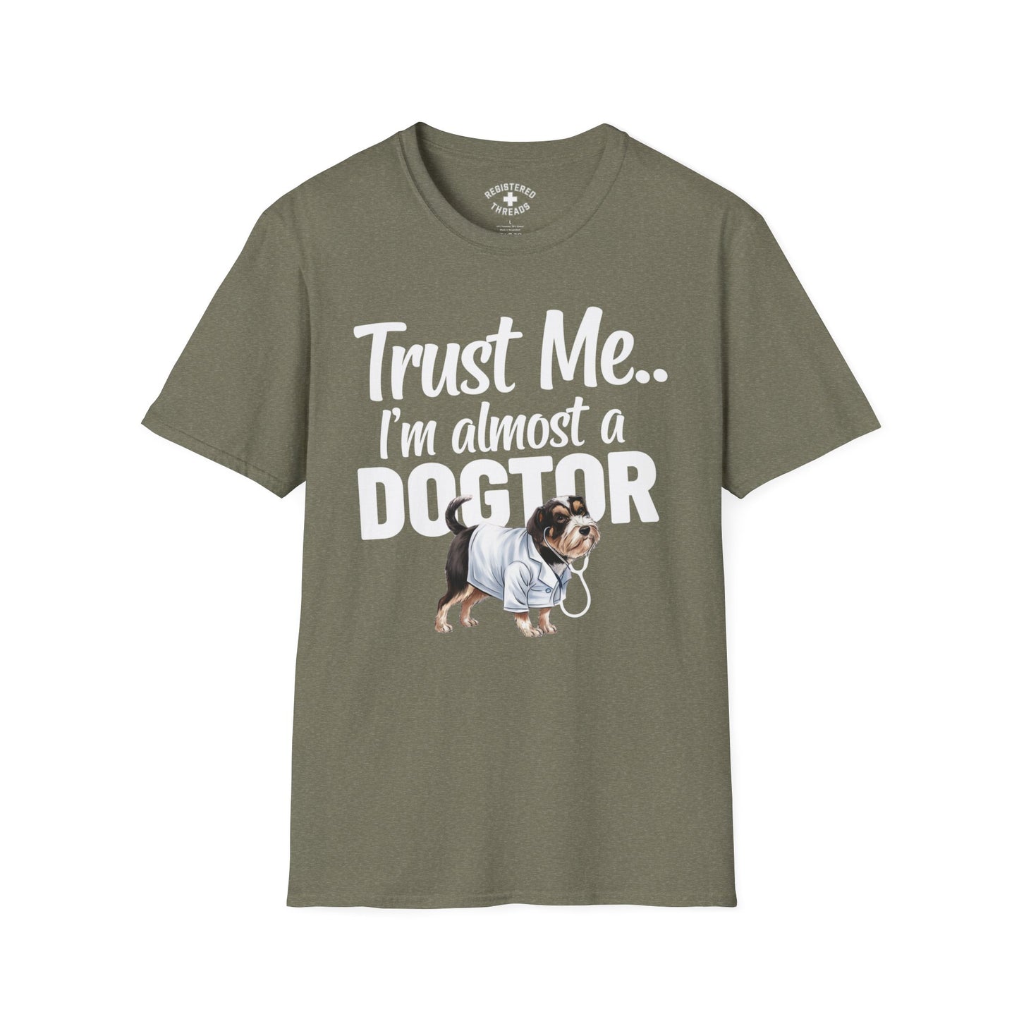 Trust Me.. I'm Almost a Dogtor T-Shirt