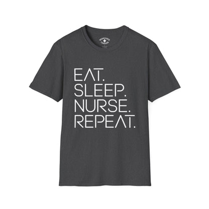 Eat. Sleep. Nurse. Repeat. T-Shirt