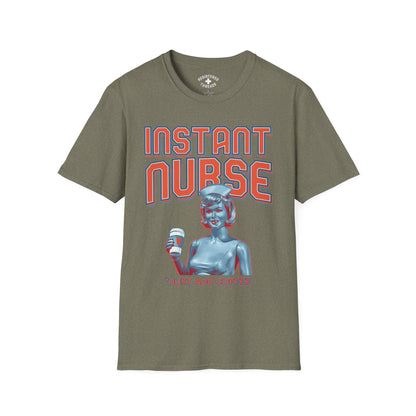 Instant Nurse T-Shirt