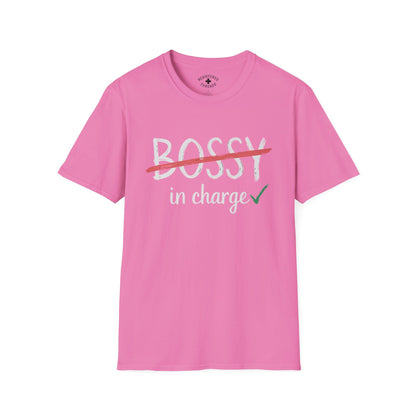 Not Bossy... In Charge T-Shirt