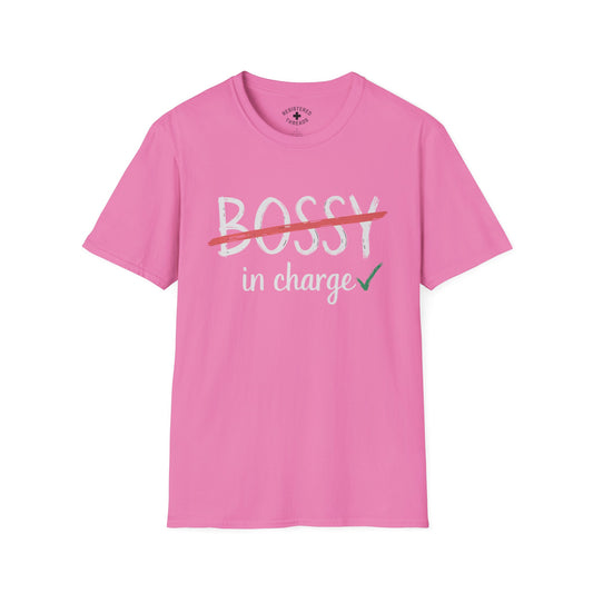 Not Bossy... In Charge T-Shirt