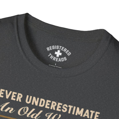 Never Underestimate T-Shirt