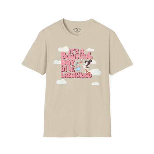 Beautiful Day in the Laborhood T-Shirt