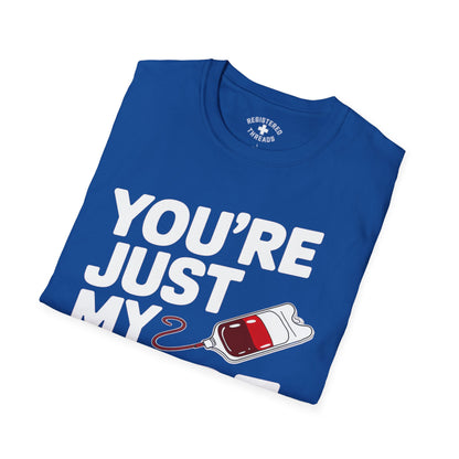 You're Just My Type T-Shirt