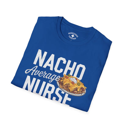 Nacho Average Nurse T-Shirt