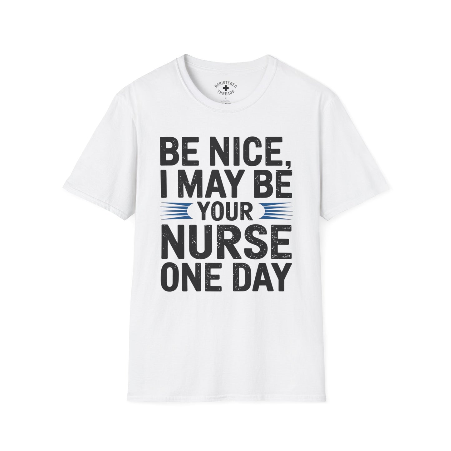 Be Nice T-Shirt