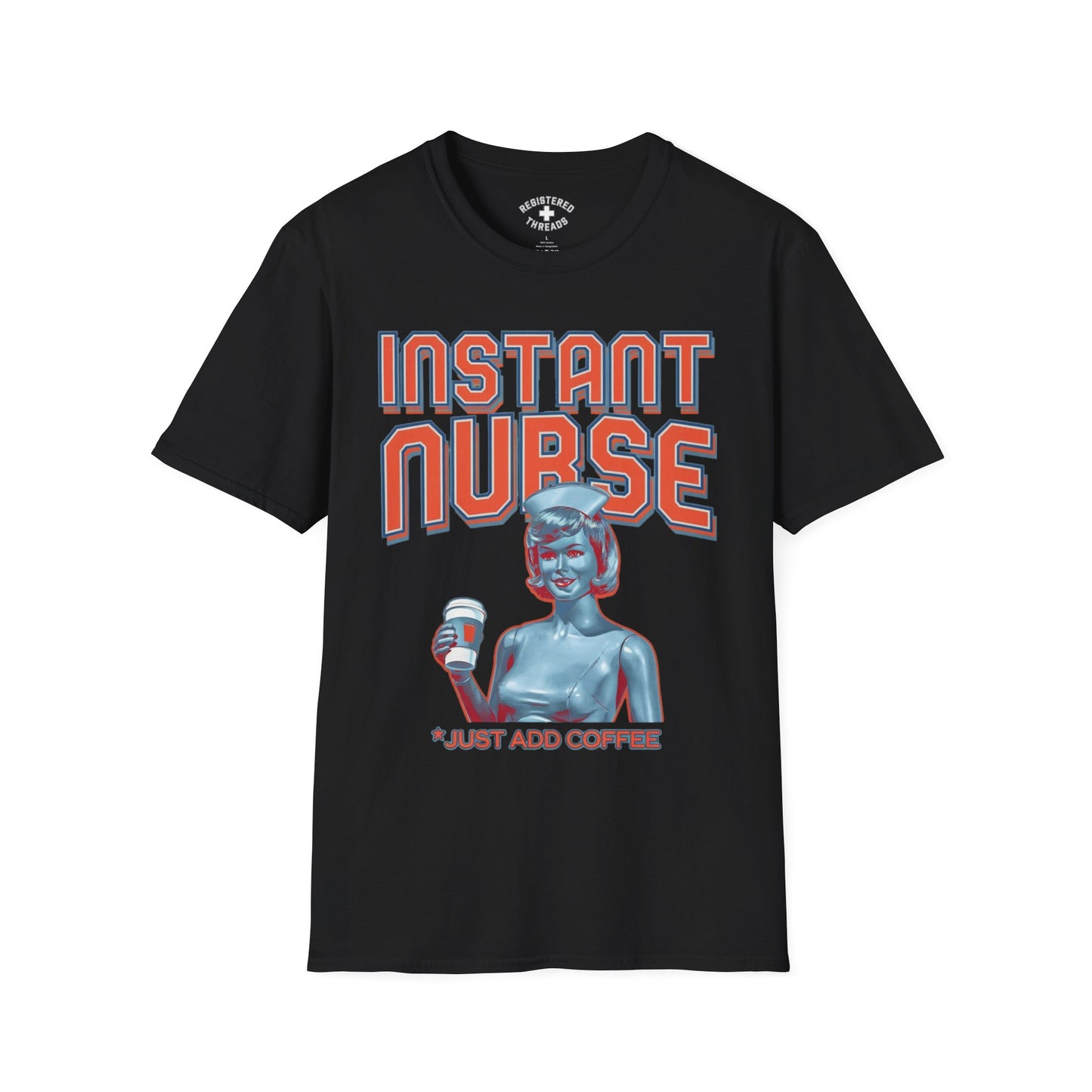 Instant Nurse T-Shirt