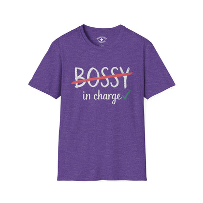 Not Bossy... In Charge T-Shirt