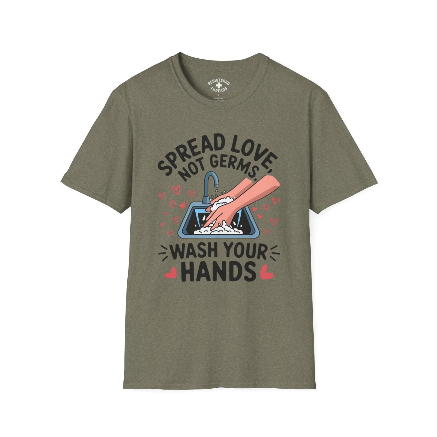 Spread Love, Not Germs T-Shirt