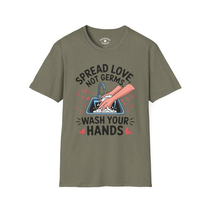 Spread Love, Not Germs T-Shirt